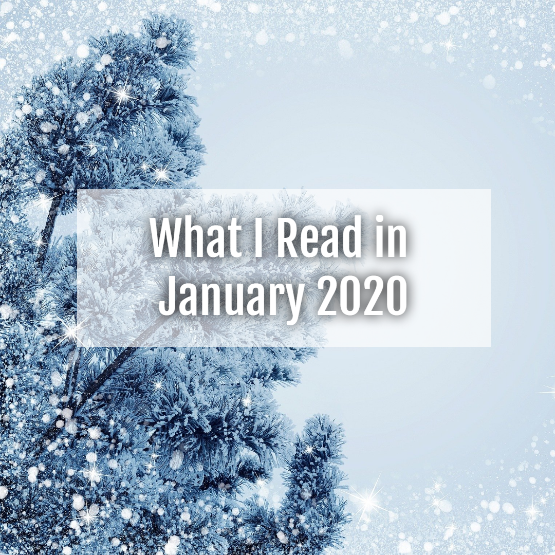 What I Read in January (2020)